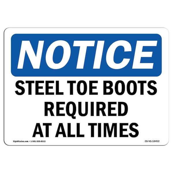 OSHA Sign, Steel Toe Boots Required All Times, 14in X 10in Aluminum, 14" W, 10" H, Landscap
